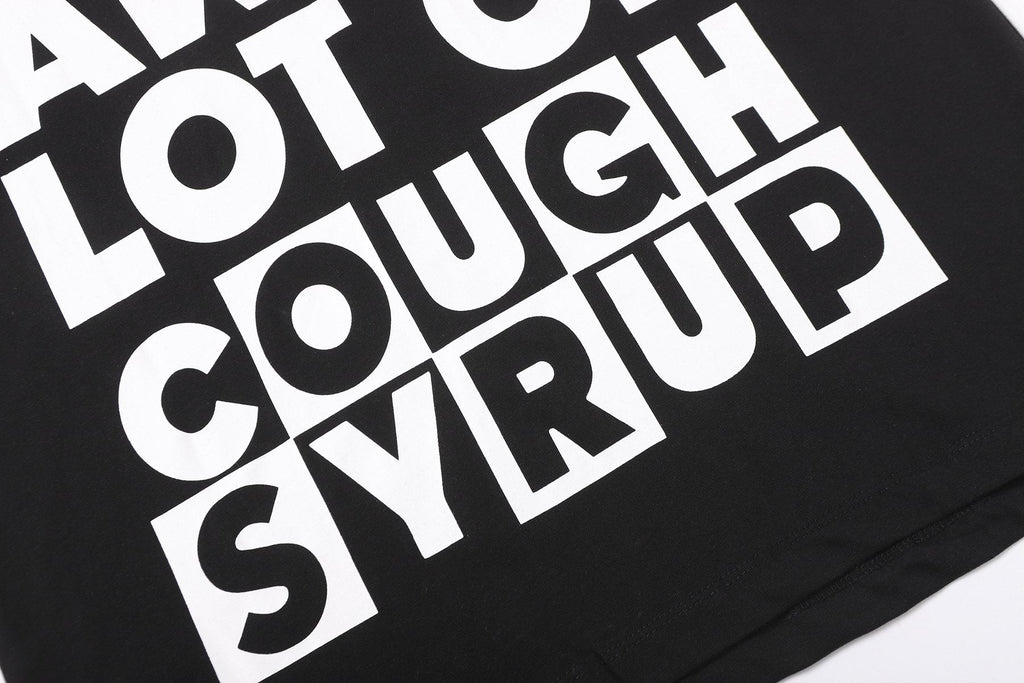 THAT'S A AWFUL LOT OF COUGH SYRUP Front & Back Graphic T-Shirt — detail