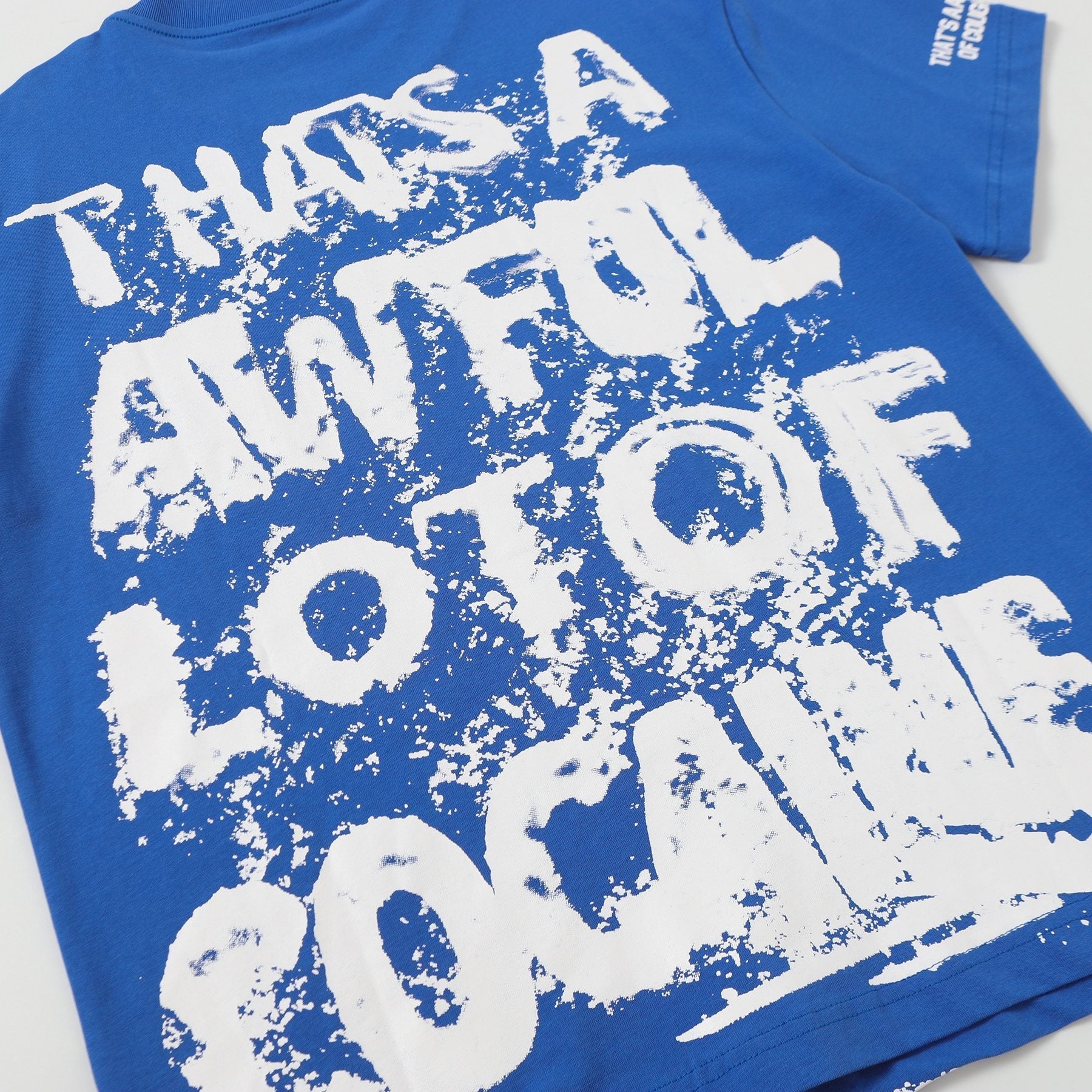 THAT'S A AWFUL LOT OF COUGH SYRUP Blue Graphic T-Shirt — detail