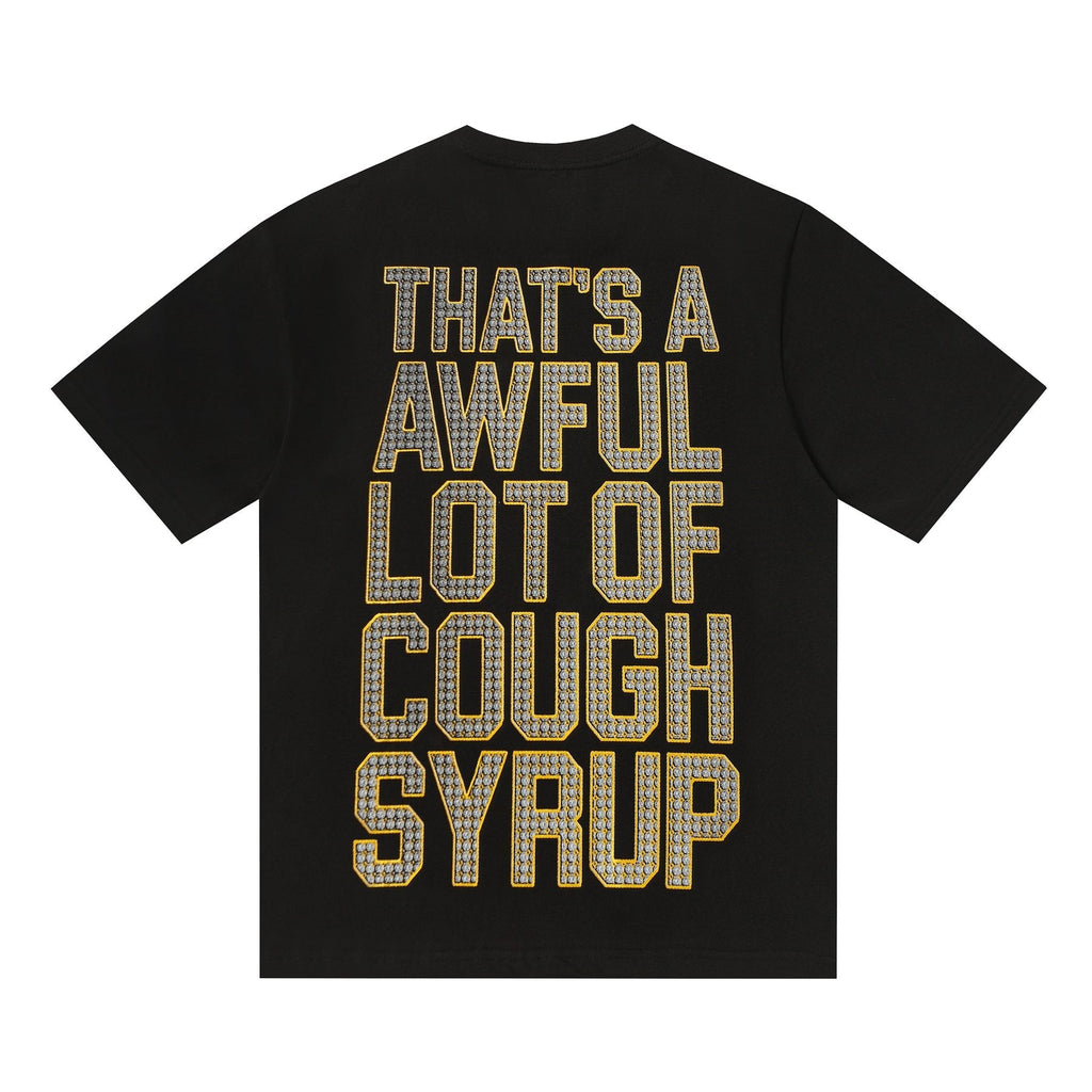 THAT'S A AWFUL LOT OF COUGH SYRUP Rhinestone Graphic Short-Sleeve T-Shirt — back