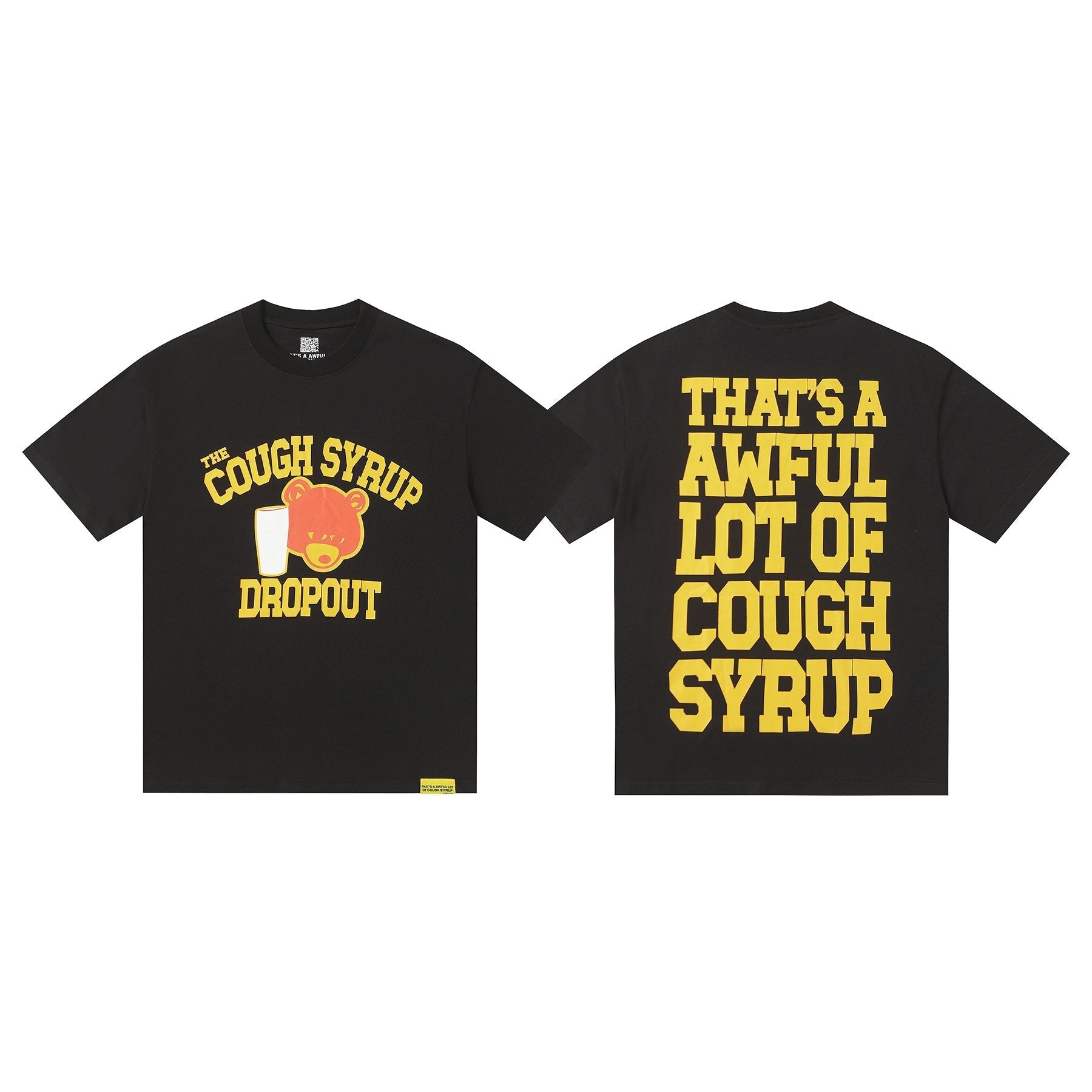 THAT'S A AWFUL LOT OF COUGH SYRUP Front & Back Graphic T-Shirt — front
