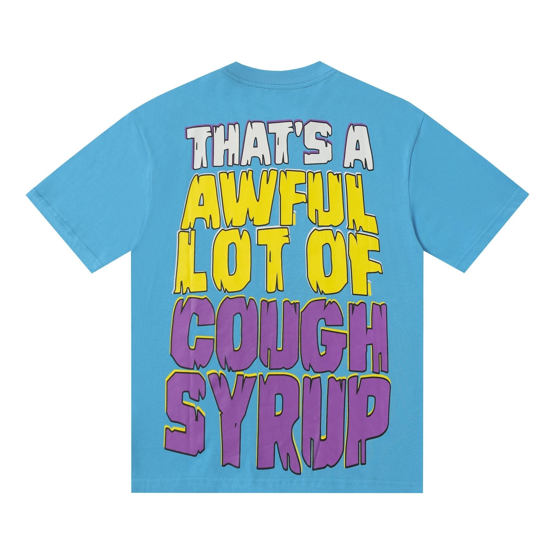 THAT'S A AWFUL LOT OF COUGH SYRUP Character Graphic Short-Sleeve T-Shirt — back